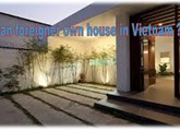 Things to consider before a foreign person buying an apartment in Vietnam ? 